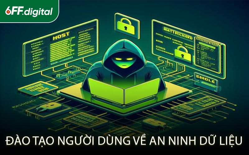 Đào tạo người dùng về an ninh dữ liệu