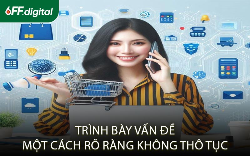 Trình bày vấn đề một cách rõ ràng không thô tục